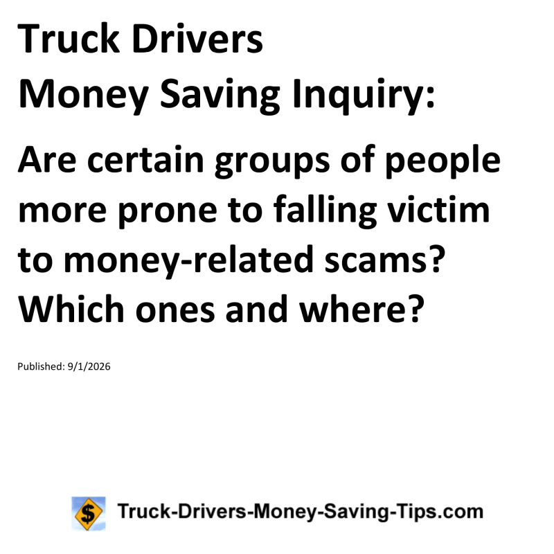 Truck Drivers Money Saving Inquiry for September 1, 2026