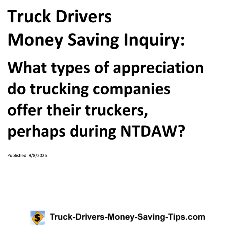 Truck Drivers Money Saving Inquiry for September 8, 2026