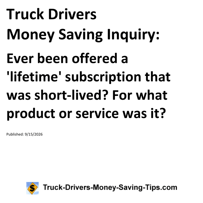 Truck Drivers Money Saving Inquiry for September 15, 2026
