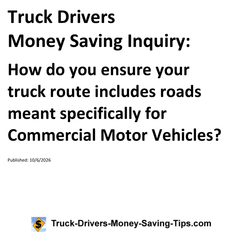 Truck Drivers Money Saving Inquiry for October 6, 2026