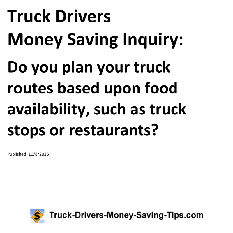 Truck Drivers Money Saving Inquiry for October 8, 2026