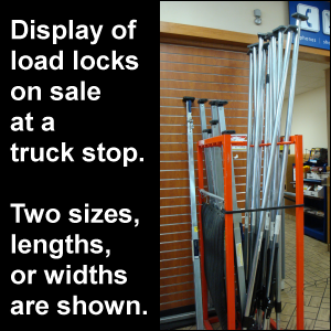 Display of load locks on sale at a truck stop. Two sizes, lengths, or widths are shown.