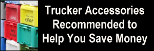 Trucker Accessories Recommended to Help You Save Money.
